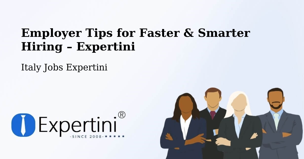 Employer Tips for Hiring & Recruitment – Imola - Imola, Italy Jobs Expertini